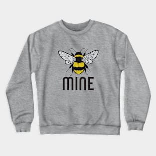 Bee Mine Crewneck Sweatshirt